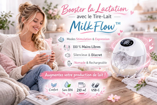 Comment booster la lactation avec un tire-lait ? Nos conseils avec MilkFlow™